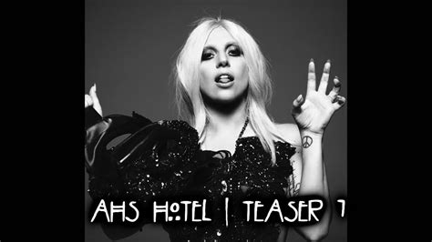 American Horror Story Hotel Season 5 First Teaser Trailer Ft Lady Gaga Youtube