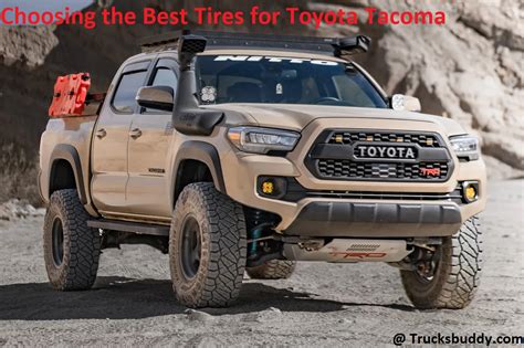 Choosing The Best Tires For Toyota Tacoma Compete Guide