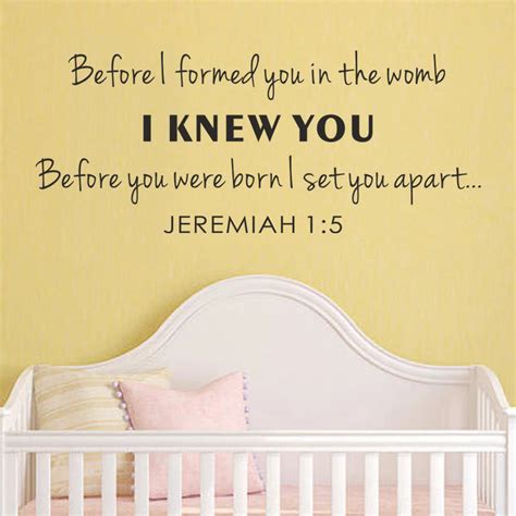 Wall Decal Before I Formed You In The Womb Jeremiah 15 Bible Verse