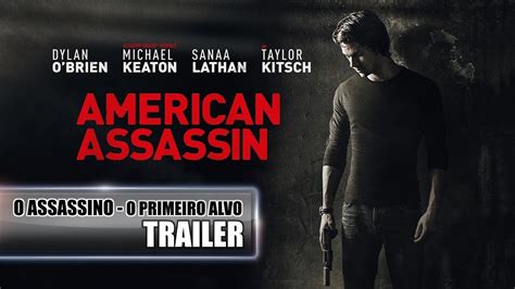 O Assassino O Primeiro Alvo American Assassin Trailer Legendado