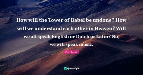 Best Tower Of Babel Quotes With Images To Share And Download For Free