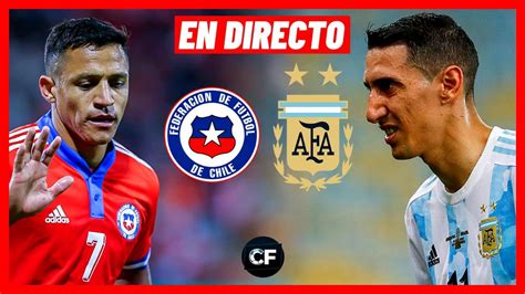 Chile Vs Argentina En Vivo Y Directo 🔴 Eliminatorias Sudamericanas