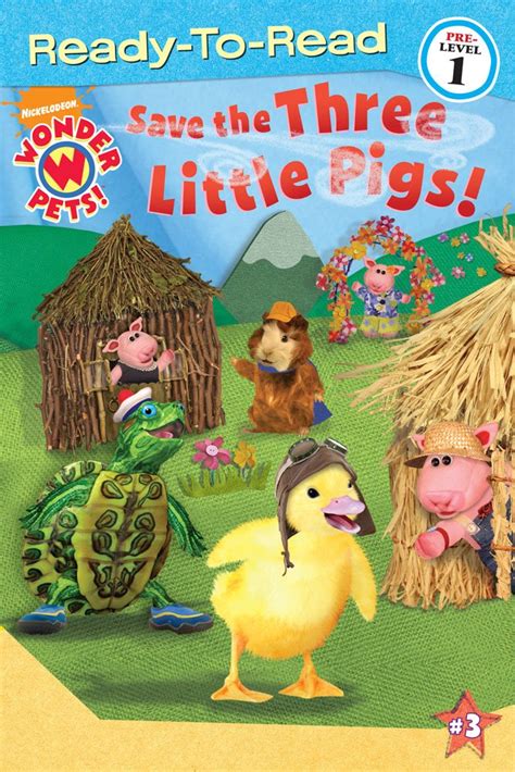 Save The Three Little Pigs Wonder Pets Ready To Read Pre Level 1