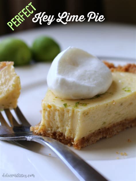 Perfect Key Lime Pie Delectabilities Recipe Lime Pie Key Lime