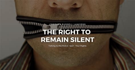 The Right To Remain Silent