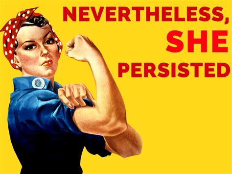 She was very tired, neverthele. Nevertheless, She Persisted at First Christian Church in ...