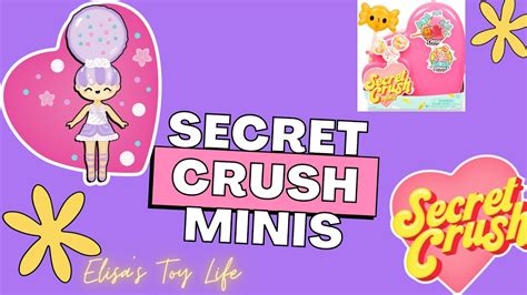 Secret Crush Minis Opening Youtube