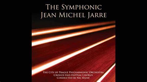 08 The Symphonic Jean Michel Jarre Magnetic Field V The Last Rumba Youtube