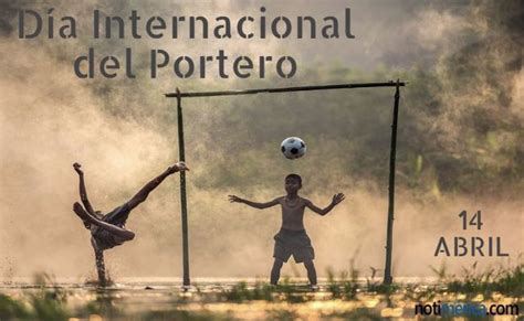 Compártelo con tus amig@s borrachos, a mí me lo enviaron por error. 14 de abril: Día Internacional del Portero, ¿por qué se ...