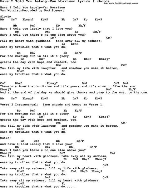 Love Song Lyrics For Have I Told You Lately Van Morrison With Chords