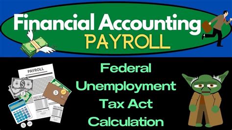 Federal Unemployment Tax Act Calculation 50 Youtube