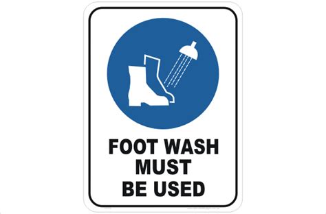Foot Wash Must Be Used M1810 National Safety Signs