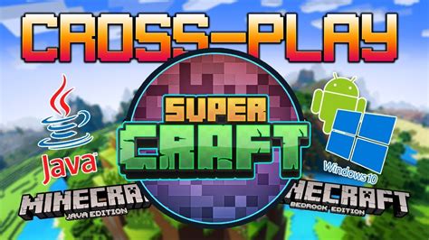Supercraft Crossplay Java And Bedrock Disponible 119 Youtube