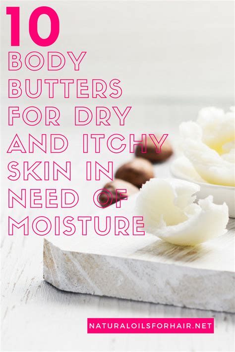 10 Body Butters For Dry And Itchy Skin In Need Of Moisture Natural