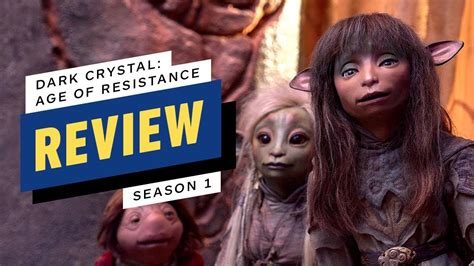 The Dark Crystal Age Of Resistance Season 1 Review Youtube