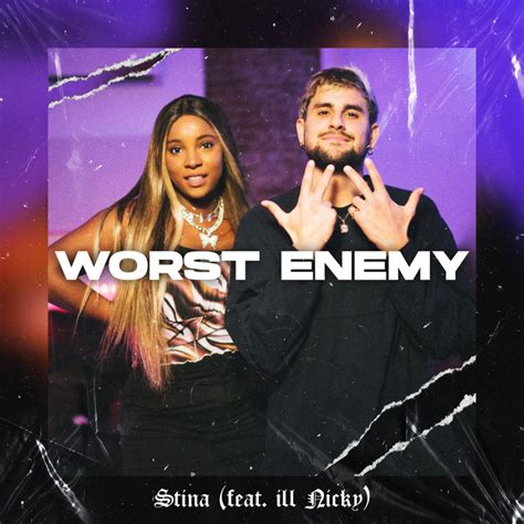 Worst Enemy Single By Stina Spotify