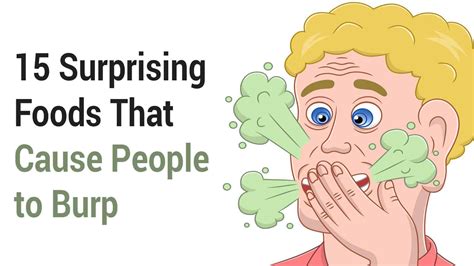 15 Surprising Foods That Cause People To Burp 6 Minute Read