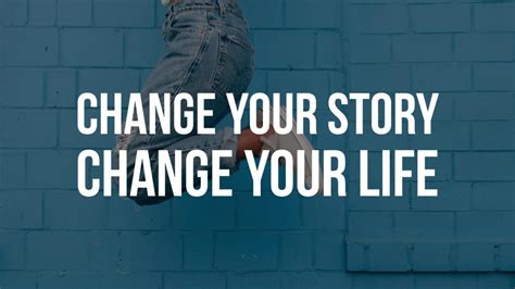 Change Your Story Change Your Life Thrive Global