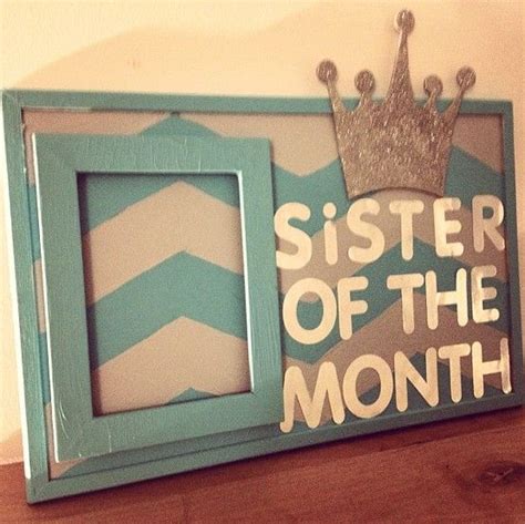 Love This Idea Choose A Sister Of The Month To Recognize Someone Who