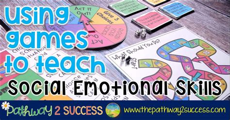 Using Games To Teach Social Emotional Skills The Pathway 2 Success
