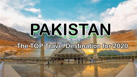 Pakistan Is The Top Travel Destination For 2020 Youtube