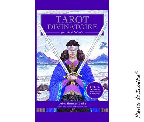 Tarot Divinatoire Pour Les D Butants Pierres De Lumiere