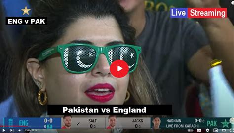 Live Pak V Eng Pakistan Vs England Eng Vs Pak Series 20200 Live