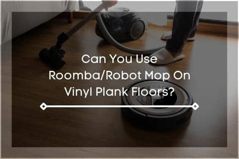 What Can You Use To Clean Vinyl Plank Flooring