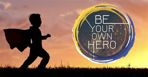 Be Your Own Hero - IncreaseMe