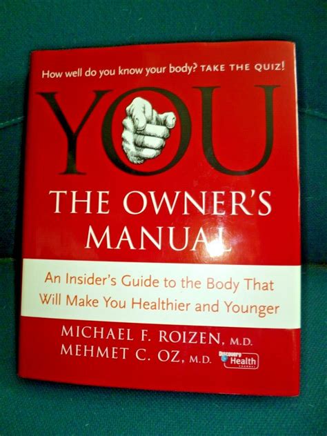 You The Owner's Manual hardback An Insider's Guide to the Body like new