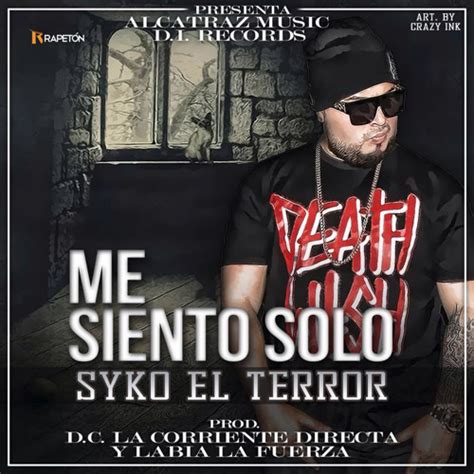 Stream Syko El Terror Me Siento Solo By Rapetón Music Listen Online