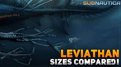 All Leviathan Sizes Compared Subnautica And Below Zero Youtube