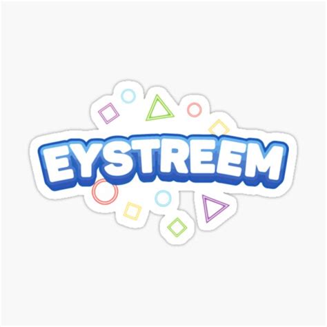 Eystreem Sticker By Frufc1657 Redbubble