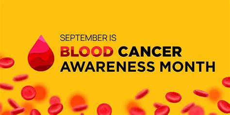 September Is Blood Cancer Awareness Month
