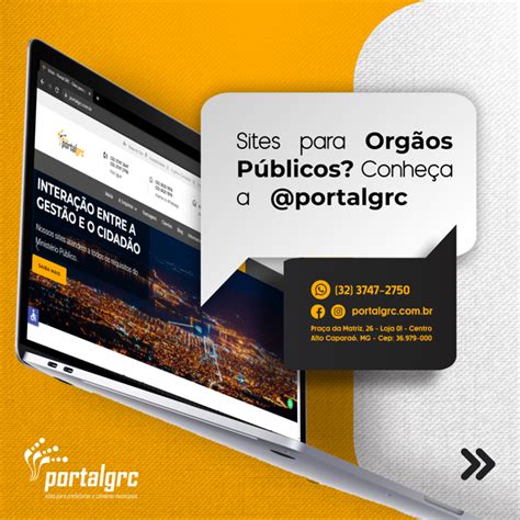 SITES PARA ORGÃOS PÚBLICOS Conheça a Portal GRC Portal GRC Sites para prefeituras e câmaras