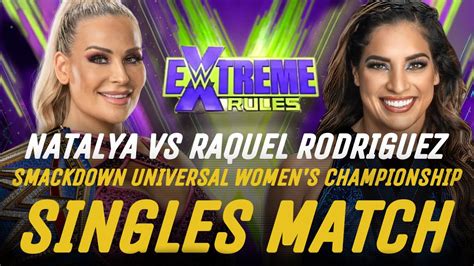 Wwe 2k22 Extreme Rules Natalya Vs Raquel Rodriguez Smackdown