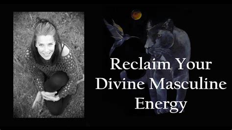 Guided Meditation Connect To Your Divine Masculine Energy Youtube