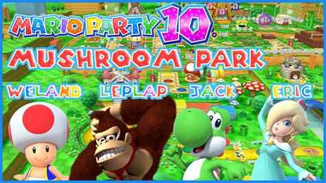 Mario Party 10 Mushroom Park 4 Player Youtube