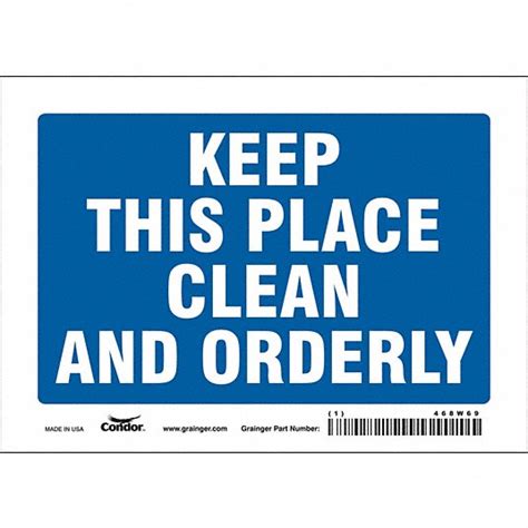 Condor Safety Sign Keep This Place Clean And Orderly Sign Header No