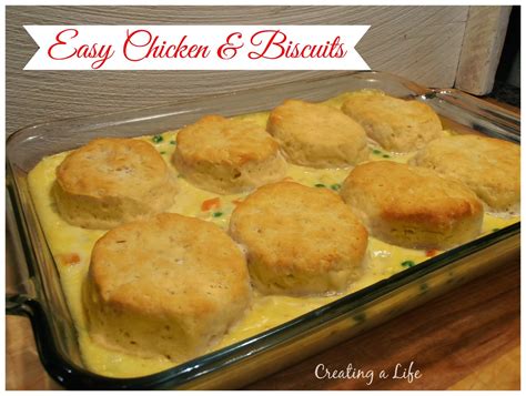 A few herbs and vegetables ensure it's full of flavor. Creating A Life: Easy Chicken and Biscuits