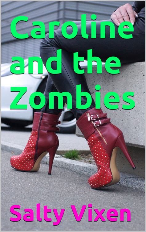 Caroline And The Zombies By Salty Vixen Goodreads
