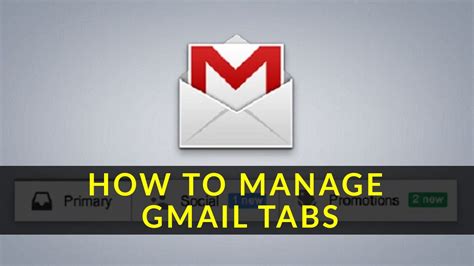 How To Manage Tabs In Gmail Youtube