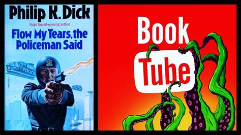 flow my tears the policeman said philip k dick book review youtube