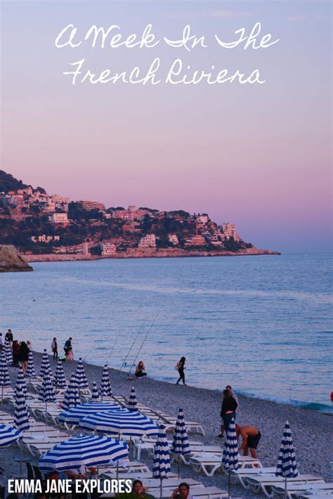 French Riviera A One Week Guide By Emma Jane Explores French