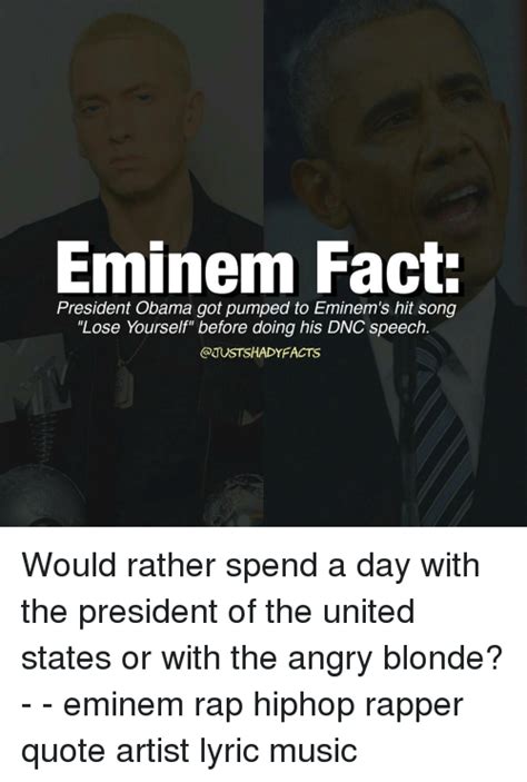 Eminem Fact President Obama Got Pumped To Eminems Hit Song Lose