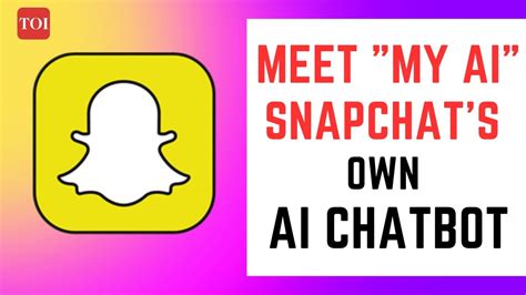 everything you need to know about “my ai” snapchat s own ai chatbot youtube