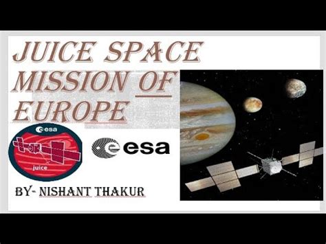 JUICE SPACE MISSION Of Europe Ll Juice Mission For Upsc State Pcs Ll