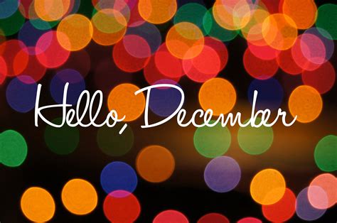Hello December Hello December Hello December Images December Wallpaper