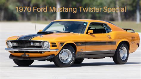 1970 Ford Mustang Twister Special YouTube