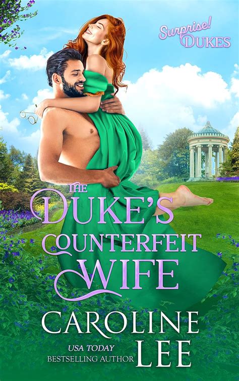 The Dukes Counterfeit Wife Surprise Dukes Book 3 Ebook Lee Caroline Amazonca Kindle Store